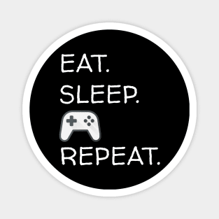 Eat Sleep Game Repeat, Funny Gaming Gift, Gamer Gift, Video Game, Kids Women Men Magnet